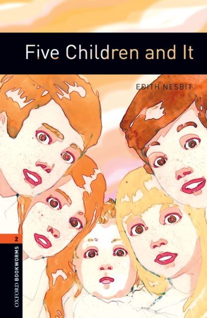 Five Children and It Level 2 Oxford Bookworms Library, EPUB eBook