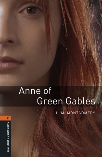 Anne of Green Gables Level 2 Oxford Bookworms Library, EPUB eBook