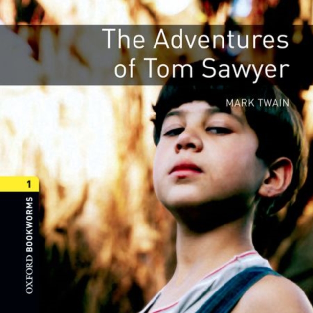 Oxford Bookworms Library: Stage 1: The Adventures of Tom Sawyer Audio CD, CD-Audio Book