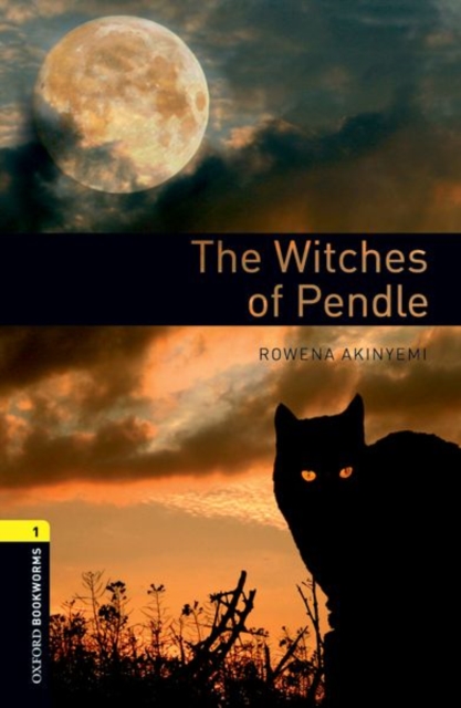 Oxford Bookworms Library: Level 1:: The Witches of Pendle, Paperback / softback Book