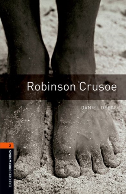 Oxford Bookworms Library: Level 2:: Robinson Crusoe, Paperback / softback Book