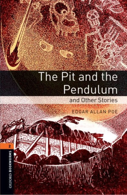 Oxford Bookworms Library: Level 2:: The Pit and the Pendulum and Other Stories, Paperback / softback Book