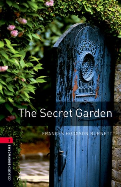 Oxford Bookworms Library: Level 3:: The Secret Garden, Paperback / softback Book