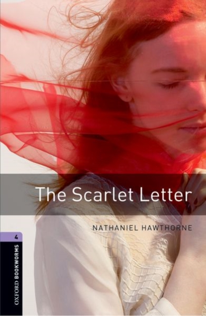 Oxford Bookworms Library: Level 4:: The Scarlet Letter, Paperback / softback Book
