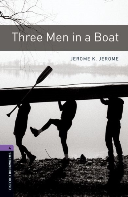 Oxford Bookworms Library: Level 4:: Three Men in a Boat, Paperback / softback Book