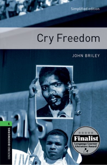 Oxford Bookworms Library: Level 6:: Cry Freedom, Paperback / softback Book