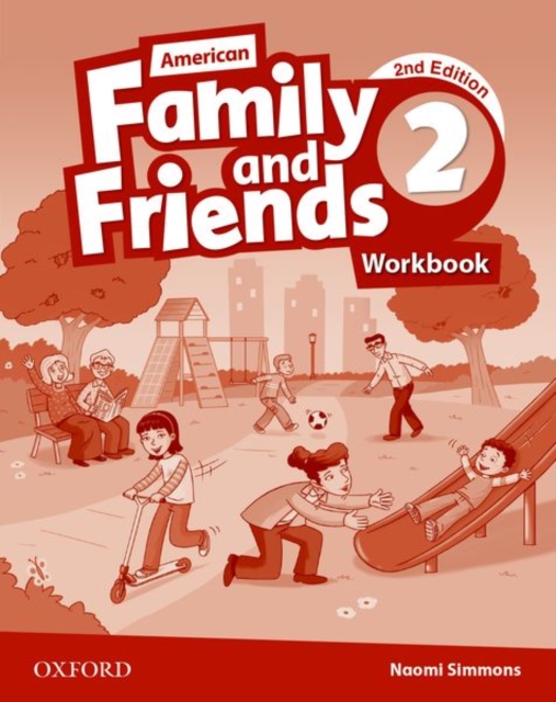 American Family and Friends: Level Two: Workbook : Supporting all teachers, developing every child, Paperback / softback Book