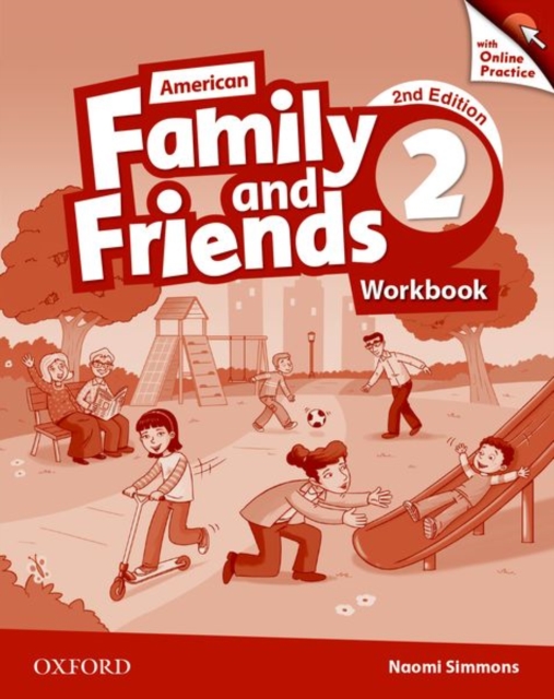 American Family and Friends: Level Two: Workbook with Online Practice : Supporting all teachers, developing every child, Multiple-component retail product Book