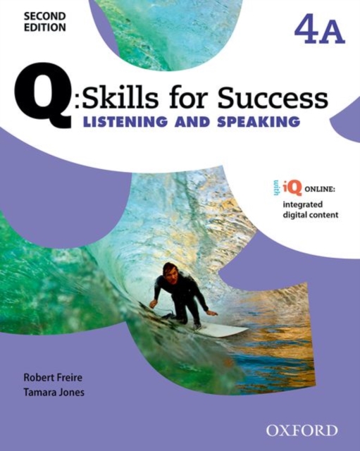 Q: Skills for Success: Level 4: Listening & Speaking Split Student Book A with iQ Online, Multiple-component retail product Book