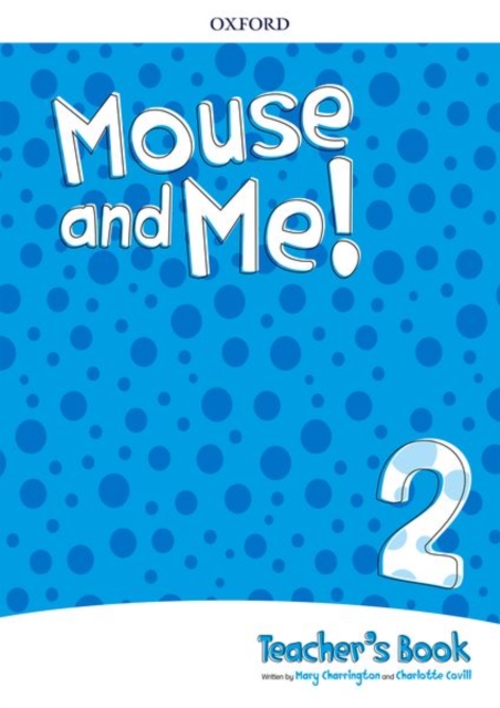 Mouse and Me!: Level 2: Teacher's Book Pack : Who do you want to be?, Multiple-component retail product Book