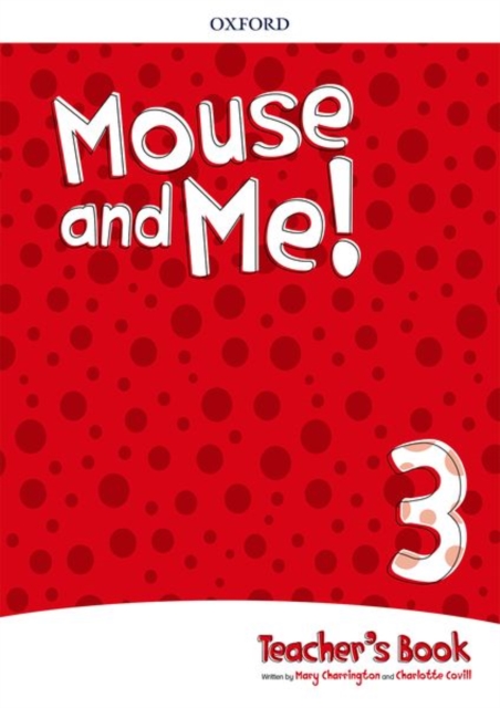 Mouse and Me!: Level 3: Teacher's Book Pack : Who do you want to be?, Multiple-component retail product Book