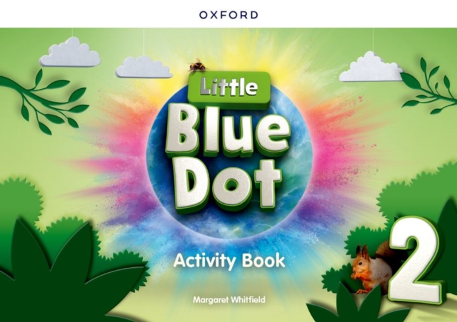 Little Blue Dot: Level 2: Activity Book : Print Activity Book, Paperback Book