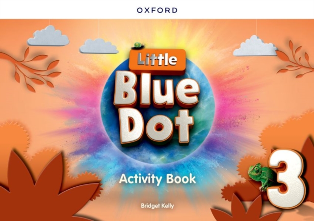Little Blue Dot: Level 3: Activity Book : Print Activity Book, Paperback / softback Book