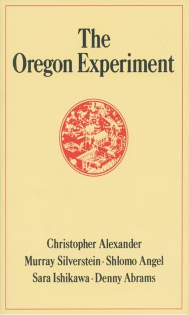 The Oregon Experiment, Hardback Book