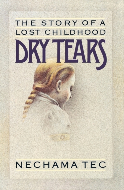 Dry Tears : The Story of a Lost Childhood, Paperback / softback Book