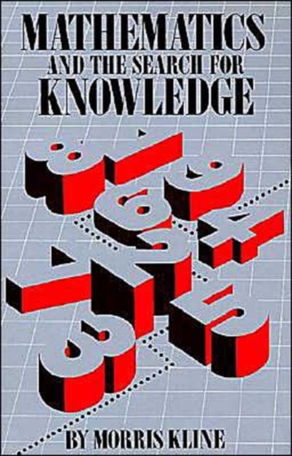 Mathematics and the Search for Knowledge, Paperback / softback Book