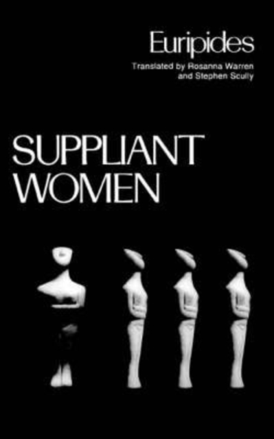 Suppliant Women, Paperback / softback Book
