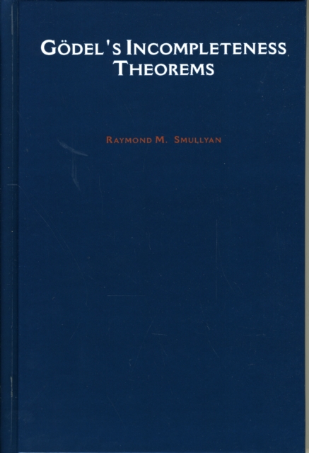Godel's Incompleteness Theorems, Hardback Book