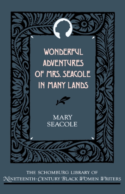 Wonderful Adventures of Mrs Seacole in Many Lands, Hardback Book