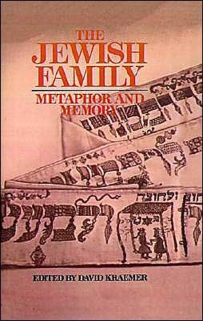 The Jewish Family : Metaphor and Memory, Hardback Book