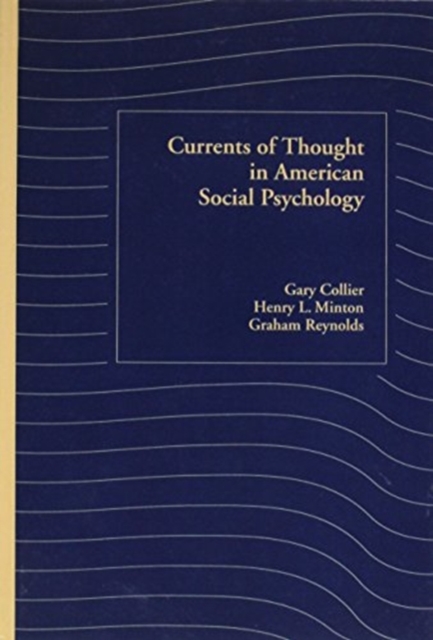 Currents of Thought in American Social Psychology, Hardback Book