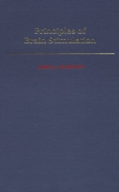 Principles of Brain Stimulation, Hardback Book