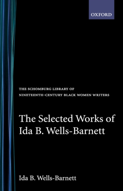 Selected Works of Ida B. Wells-Barnett, Hardback Book