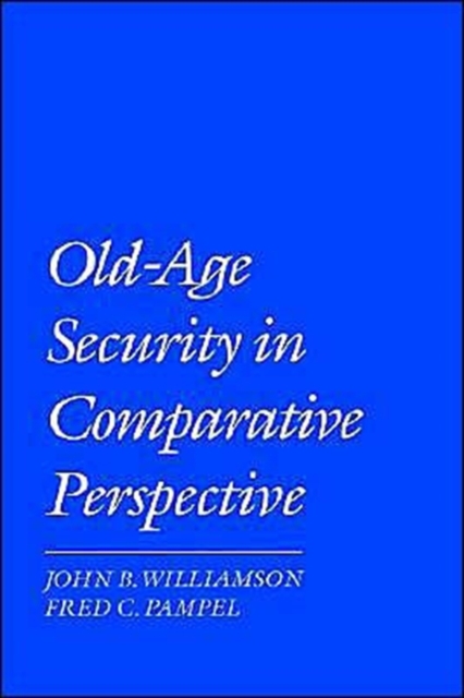 Old Age Security in Comparative Perspective, Hardback Book