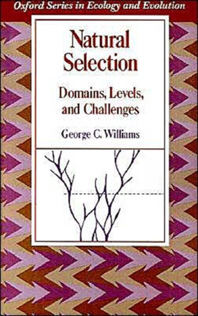 Natural Selection: Domains, Levels, and Challenges, Paperback / softback Book