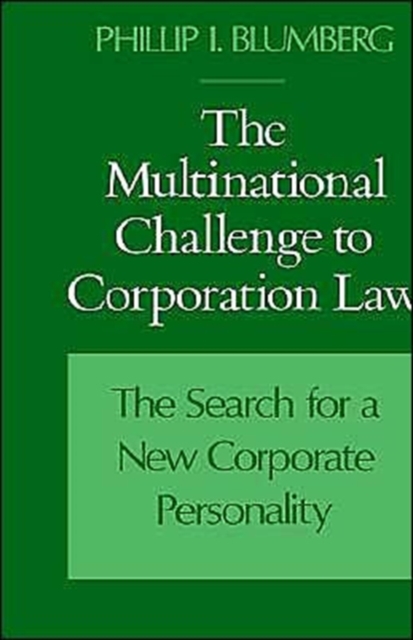 The Multinational Challenge to Corporation Law : The Search for a New Corporate Personality, Hardback Book