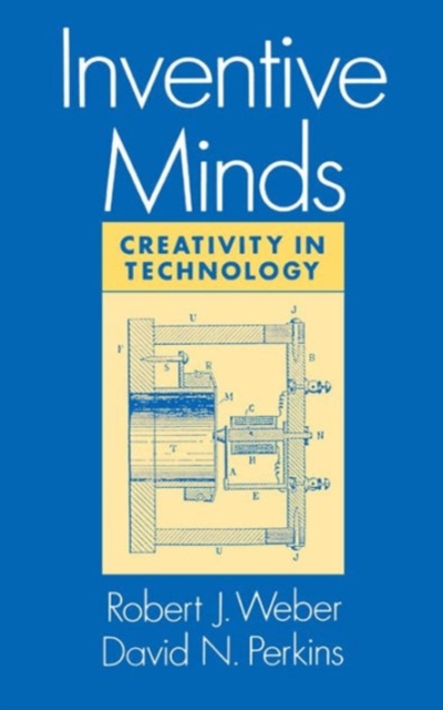 Inventive Minds : Creativity in Technology, Hardback Book