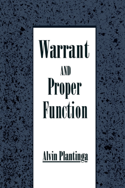 Warrant and Proper Function, Paperback / softback Book