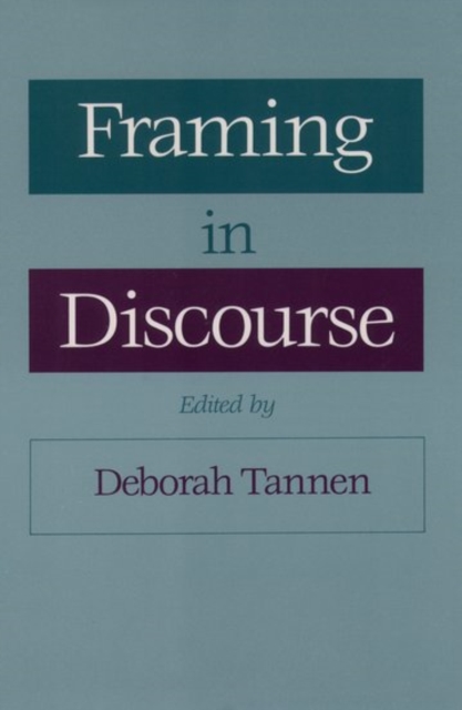 Framing in Discourse, Hardback Book