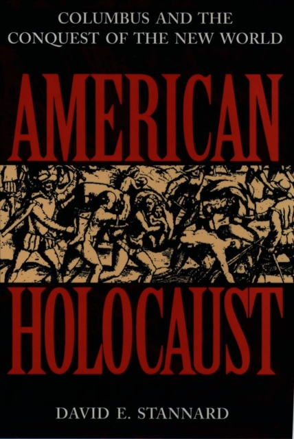 American Holocaust : The Conquest of the New World, Paperback / softback Book