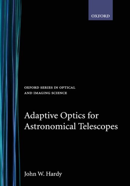 Adaptive Optics for Astronomical Telescopes, Hardback Book