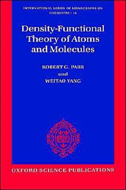 Density-Functional Theory of Atoms and Molecules, Paperback / softback Book