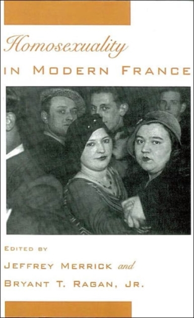 Homosexuality in Modern France, Hardback Book