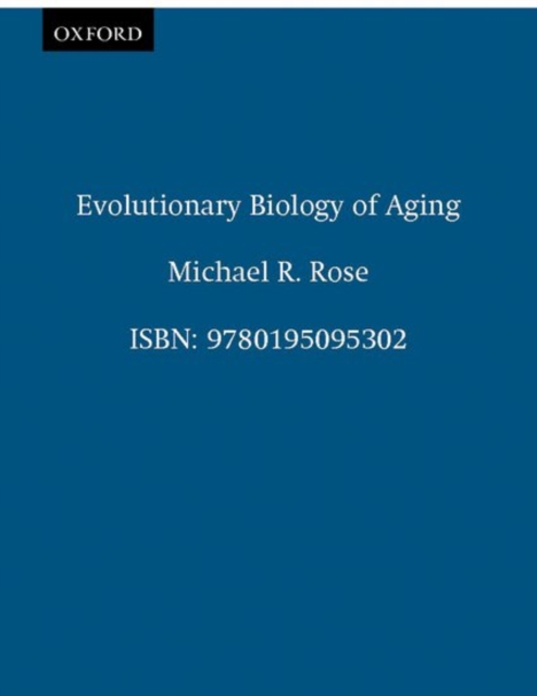 Evolutionary Biology of Aging, Paperback / softback Book