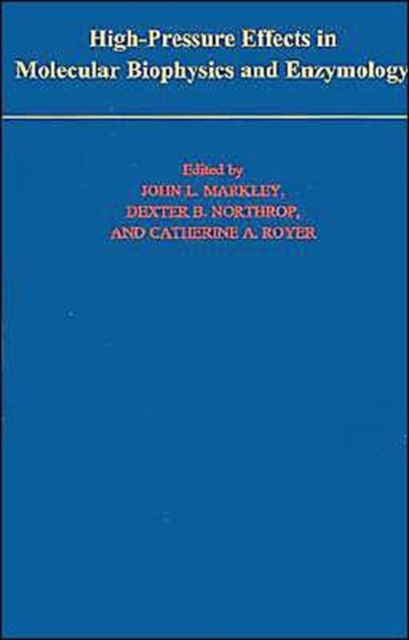 High Pressure Effects in Molecular Biophysics and Enzymology, Hardback Book