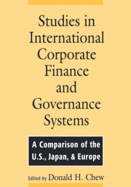 Studies in International Corporate Finance and Governance Systems : A Comparison of the US, Japan and Europe, Paperback Book
