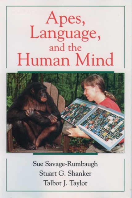 Apes, Language, and the Human Mind, Hardback Book