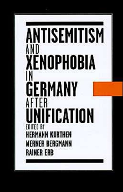 Antisemitism and Xenophobia in Germany after Unification, Paperback / softback Book