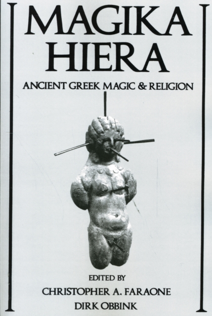 Magika Hiera : Ancient Greek Magic and Religion, Paperback / softback Book