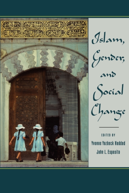 Islam, Gender, and Social Change, Paperback / softback Book