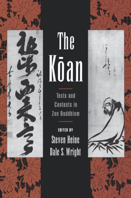 The Koan : Texts and Contexts in Zen Buddhism, Paperback / softback Book
