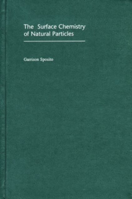 The Surface Chemistry of Natural Particles, Hardback Book