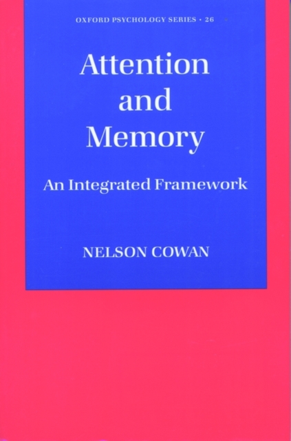 Attention and Memory : An Integrated Framework, Paperback / softback Book