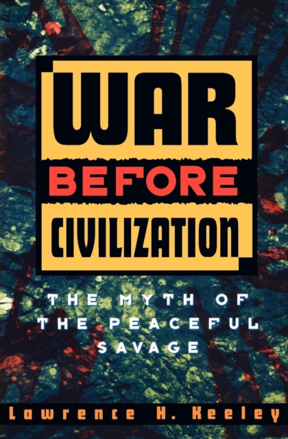 War before Civilization, Paperback / softback Book