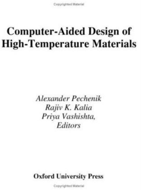 Computer-Aided Design of High-Temperature Materials, Hardback Book