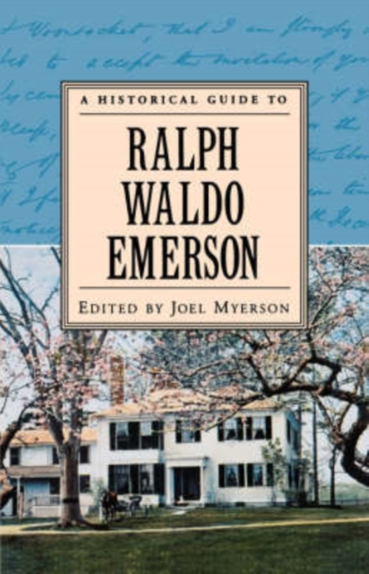 A Historical Guide to Ralph Waldo Emerson, Hardback Book